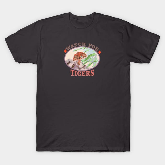 Watch for Tigers T-Shirt by Annelie